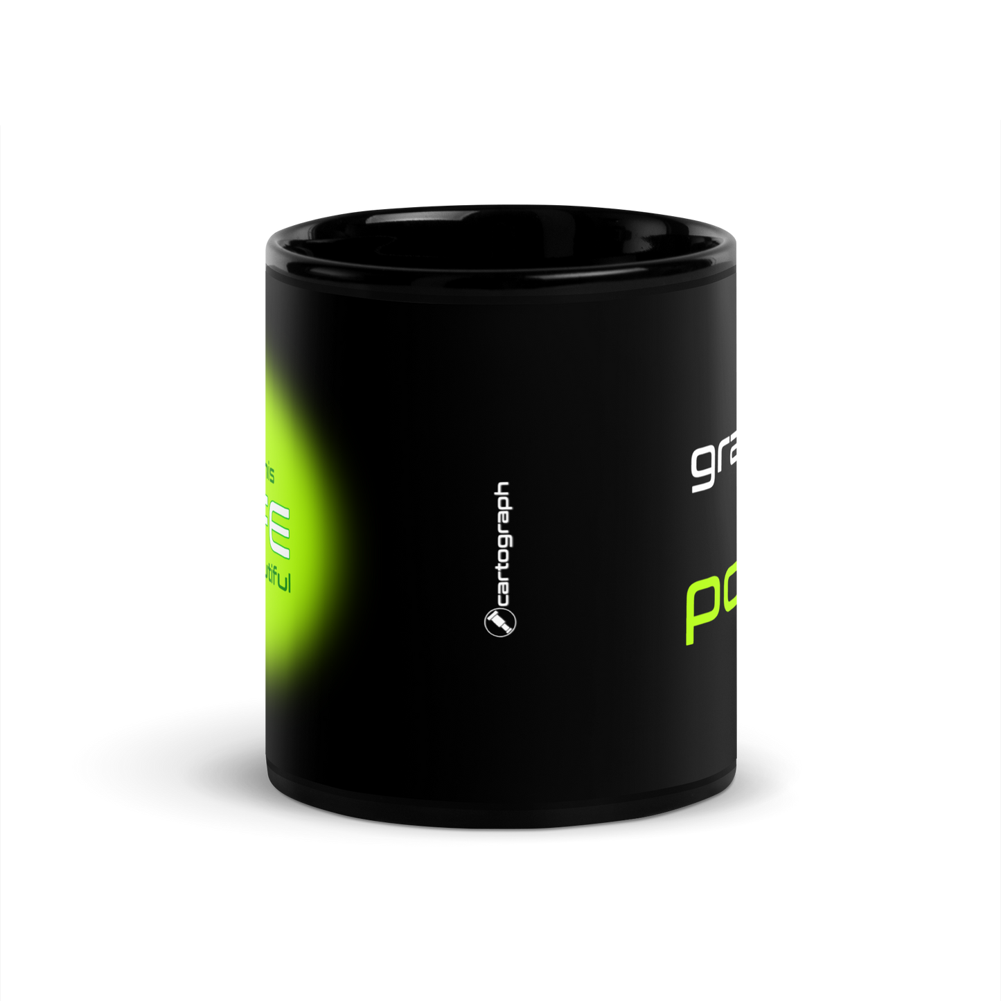 Quotes Series - Green - Power Of Life - Black Glossy Mug
