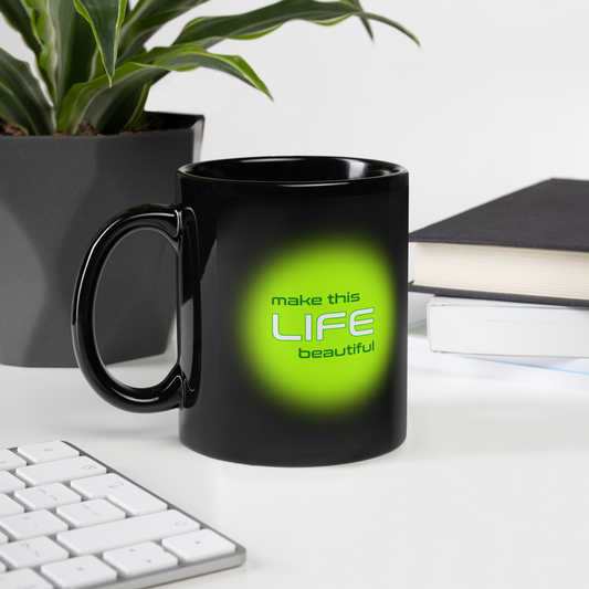 Quotes Series - Green - Power Of Life - Black Glossy Mug